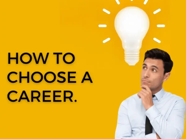 How to choose a career